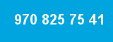 970 825 75 41